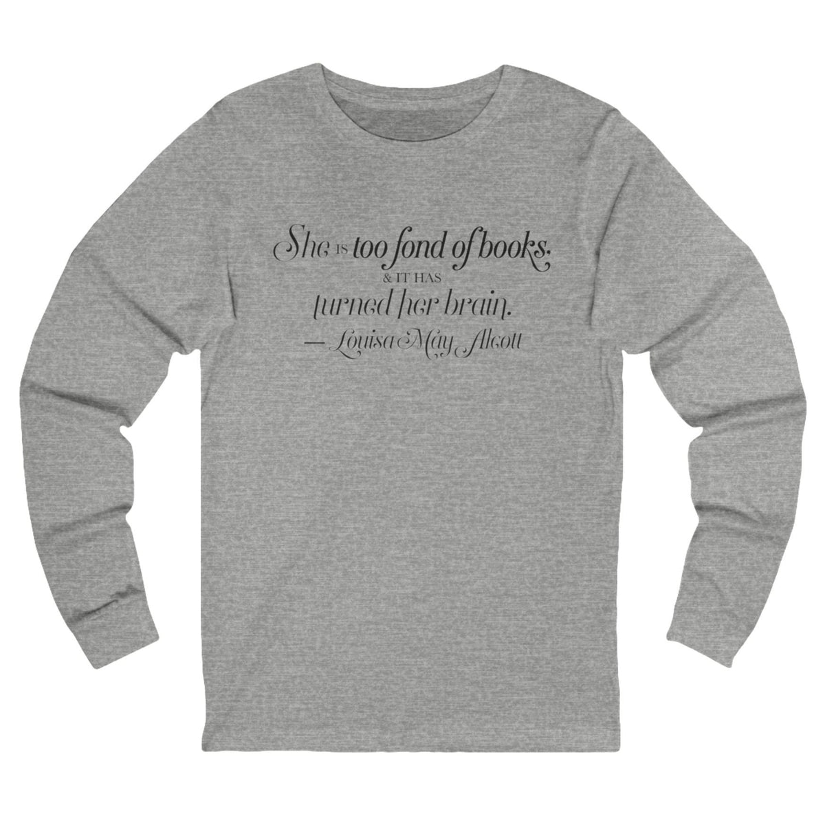Louisa May Alcott Long Sleeve Unisex Tee