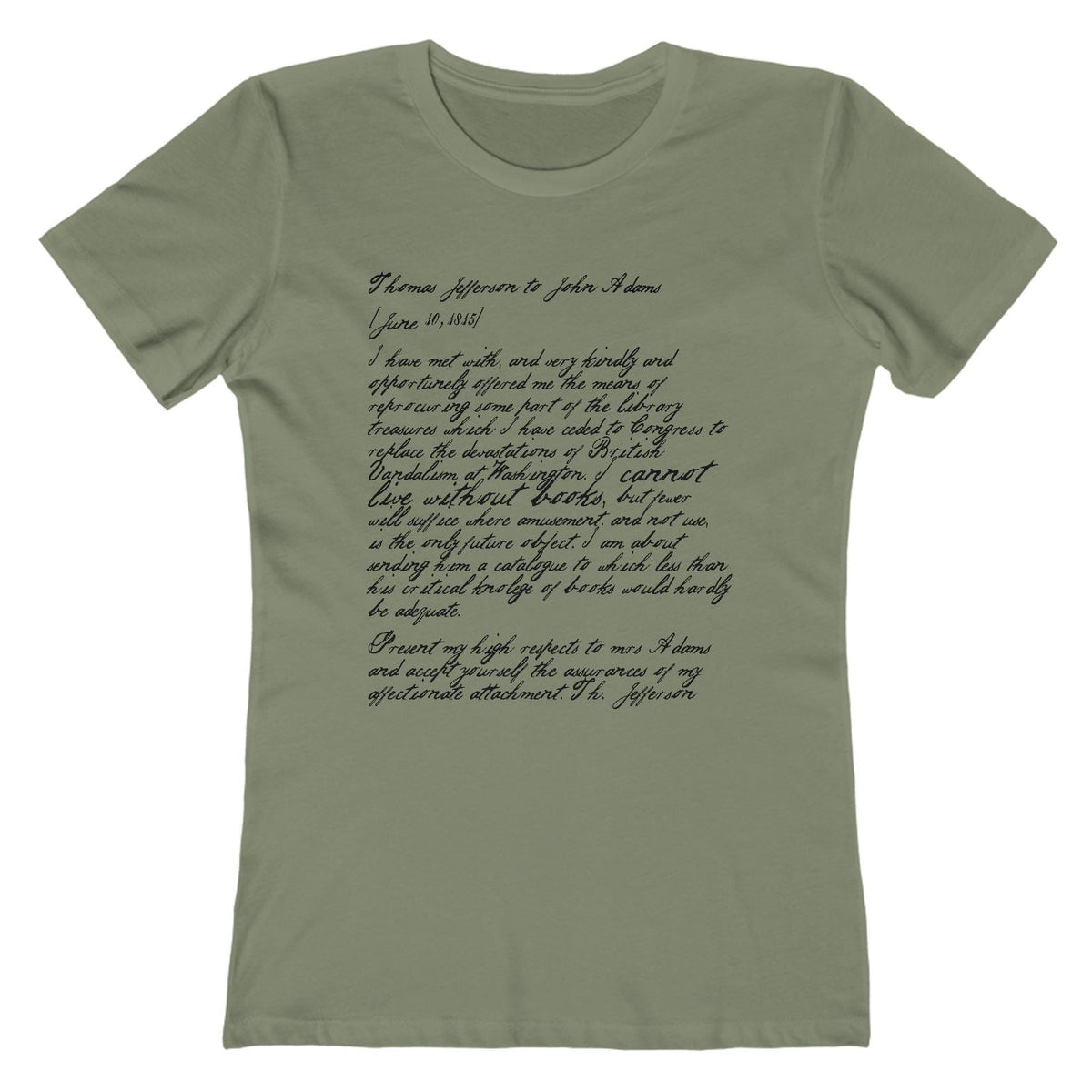 I Cannot Live Without Books Women's Tee
