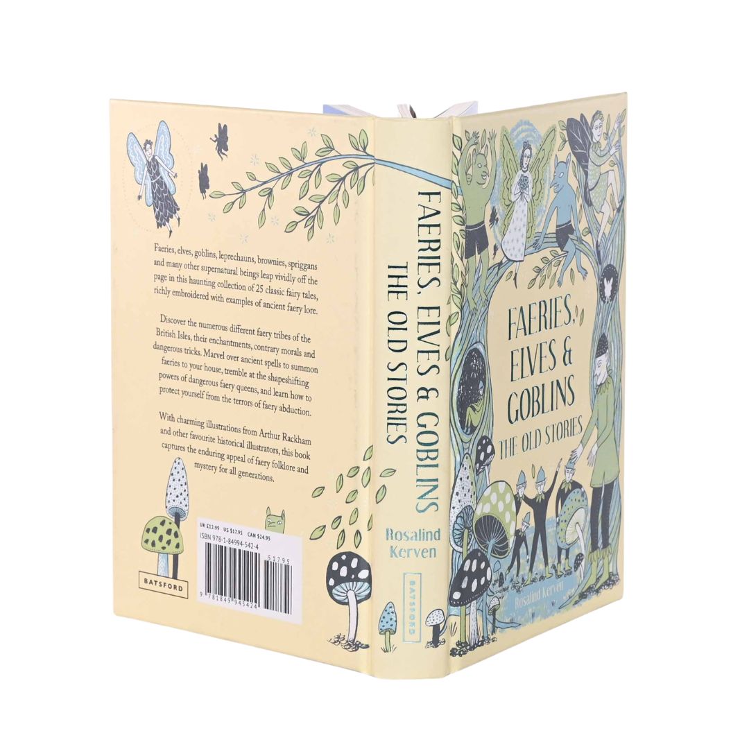 Faeries, Elves and Goblins - The Old Stories And Fairy Tales